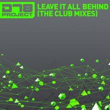 Leave It All Behind (The Club Mixes)