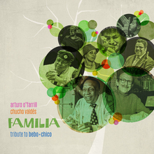 Familia Affair: Tribute To Bebo + Chico CD2