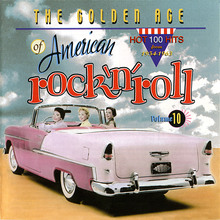 The Golden Age Of American Rock 'n' Roll Vol. 10