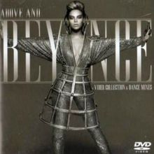 Above & Beyoncé: Dance Mixes