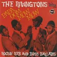 Papa Oom Mow Mow: Rockin' R&B And Boss Ballads