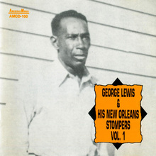 George Lewis & His New Orleans Stompers Vol. 1