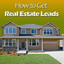 How to Get Real Estate Leads (and Turn Them Into Buyers)