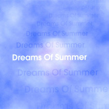 Dreams Of Summer