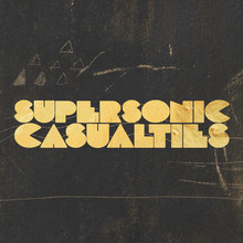 Supersonic Casualties (CDS)