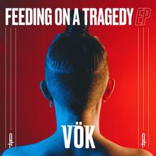 Feeding On A Tragedy (EP)