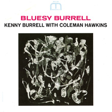 Bluesy Burrell (With Coleman Hawkins) (Vinyl)