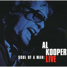 Soul Of A Man: Al Kooper Live CD2