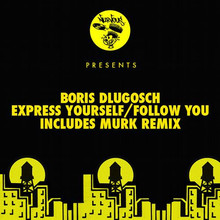 Express Yourself / Follow You (EP)