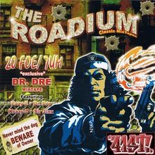 The Roadium Classic Mixtapes-20 Foe 7um Dr Dre Mixtape