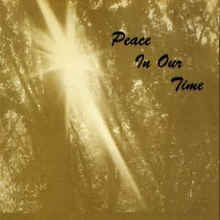 Peace In Our Time (Vinyl)