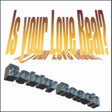 Is Your Love Real?