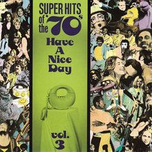Super Hits Of The '70S - Have A Nice Day Vol. 3