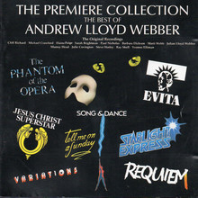 The Premiere Collection: The Best Of Andrew Lloyd Webber