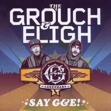 Say G&E! (With Eligh)