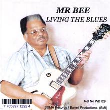 Mr Bee Living the Blues