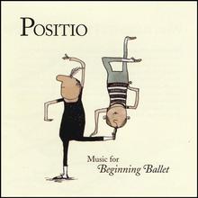 Positio - Music for Beginning Ballet