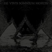 De Vivis Somnium Mortis (II)