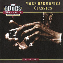 Blues Masters Vol. 16: More Harmonica Classics