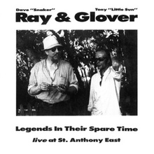 Legends In Their Spare Time (With Tony Glover) (Vinyl)