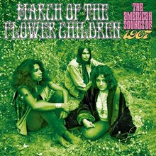March Of The Flower Children The American Sounds Of 1967 CD1