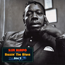 Buzzin' The Blues: The Complete Slim Harpo CD2