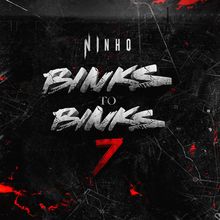 Binks To Binks 7 (CDS)