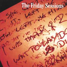 The Friday Sessions