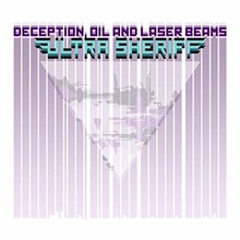 Deception, Oil And Laser Beams (EP)