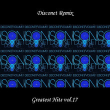Disconet Remix - Greatest Hits Vol. 17