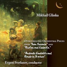 Mikhail Glinka. Overtures and Orchestral Pieces.