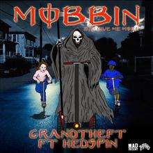 Mobbin / Give Me More (CDS)