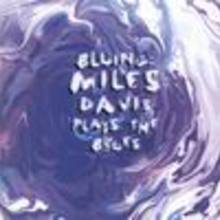 Bluing - Miles Davis Plays The Blues 1951-56