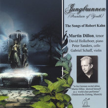 The Songs of Robert Kahn, Volume 1