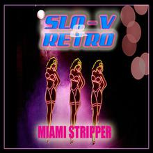 Miami Stripper - Single