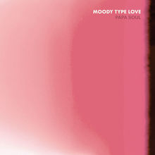 Moody Type Love (EP)