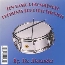 Ten Basic Recommended Rudiments  For Percussionist