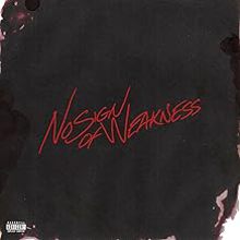 No Sign Of Weakness