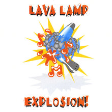 Lava Lamp Explosion!