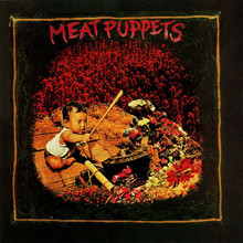 Meat Puppets (Remastered 2011)