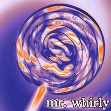 Mr. Whirly