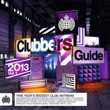 Clubbers Guide To 2013 (Mixed By Denzal Park) CD1