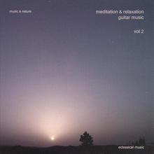 Meditation & Relaxation Guitar Music Vol. 2