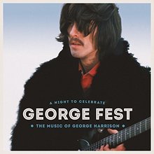 George Fest - A Night To Celebrate The Music Of George Harrison CD1