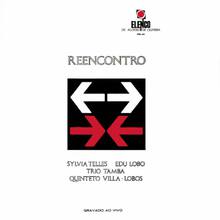 Reencontro (With Quinteto Villa-Lobos, Sylvia Telles & Trio Tamba) (Vinyl)