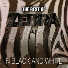 The Best Of Zebra: In Black & White