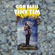 God Bless Tiny Tim: The Complete Reprise Recordings CD2