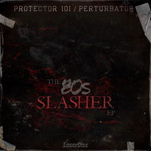 The 80's Slasher (With Perturbator) (EP)