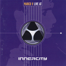 Marco V: Live At Innercity 2000
