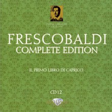 Complete Edition: Il Primo Libro Di Capricci (By Roberto Loreggian & Silvia Frigato) CD12